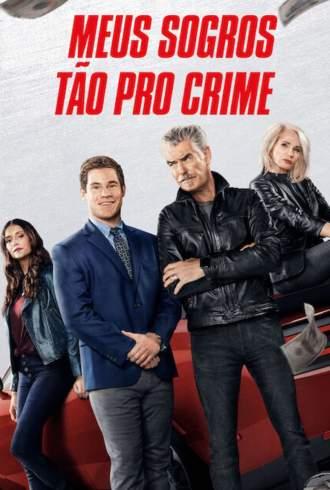Meus Sogros Tão pro Crime