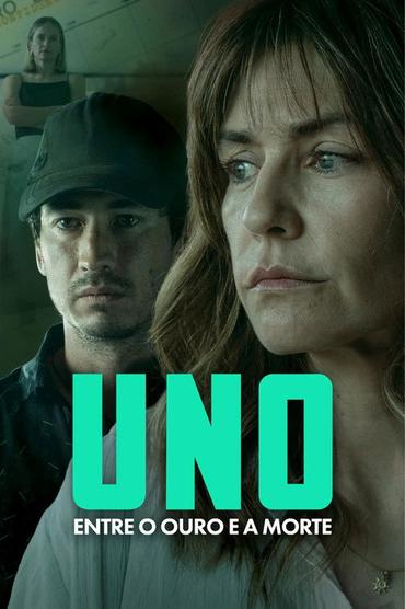 Uno: Entre o Ouro e a Morte