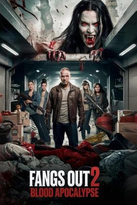 Fangs Out: Blood Apocalypse