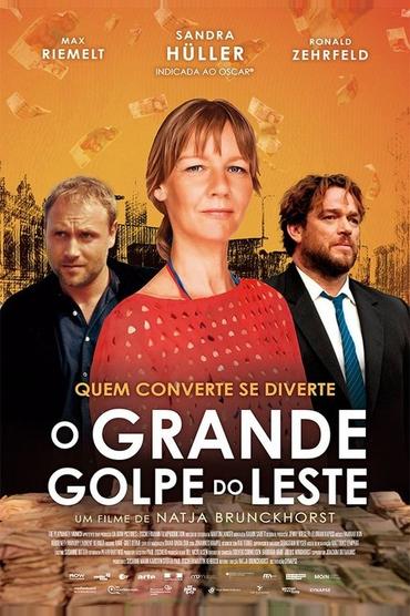 O Grande Golpe do Leste