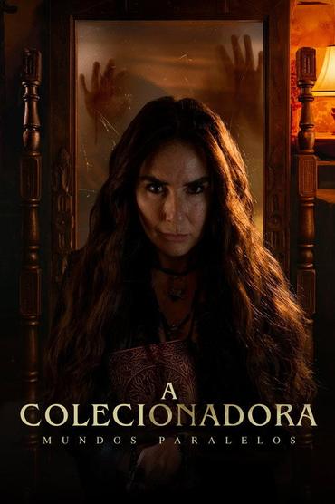 A Colecionadora: Mundos Paralelos