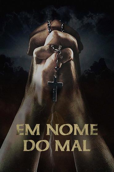 Em Nome do Mal